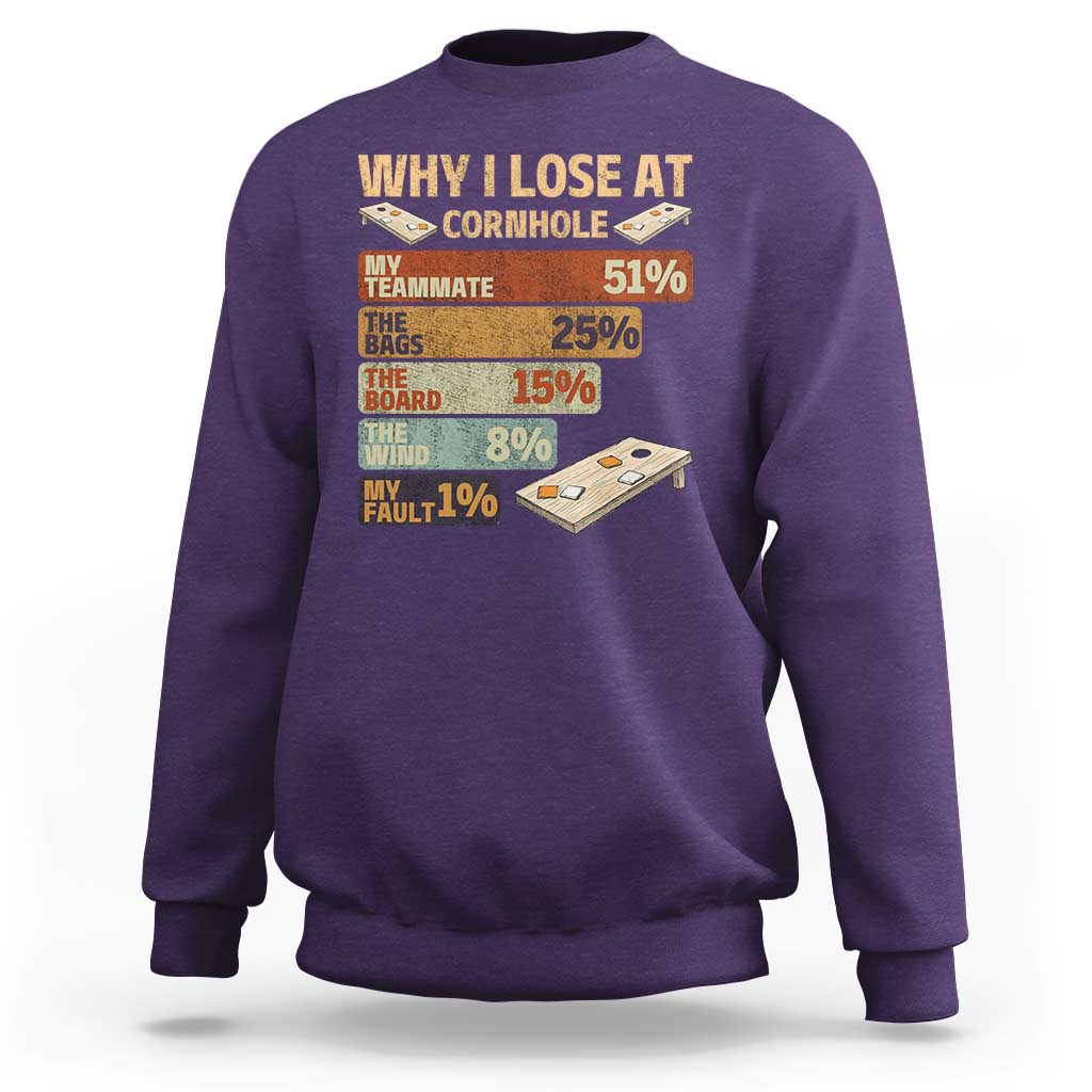Funny Cornhole Player Sweatshirt Retro Why I Lose Game Day Bean Bag Toss Game