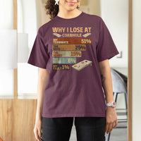 Funny Cornhole Player T Shirt For Women Retro Why I Lose Game Day Bean Bag Toss Game