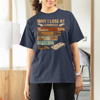 Funny Cornhole Player T Shirt For Women Retro Why I Lose Game Day Bean Bag Toss Game
