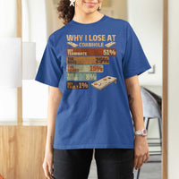 Funny Cornhole Player T Shirt For Women Retro Why I Lose Game Day Bean Bag Toss Game