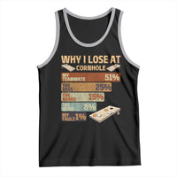 Funny Cornhole Player Tank Top Retro Why I Lose Game Day Bean Bag Toss Game