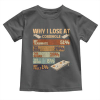 Funny Cornhole Player Toddler T Shirt Retro Why I Lose Game Day Bean Bag Toss Game