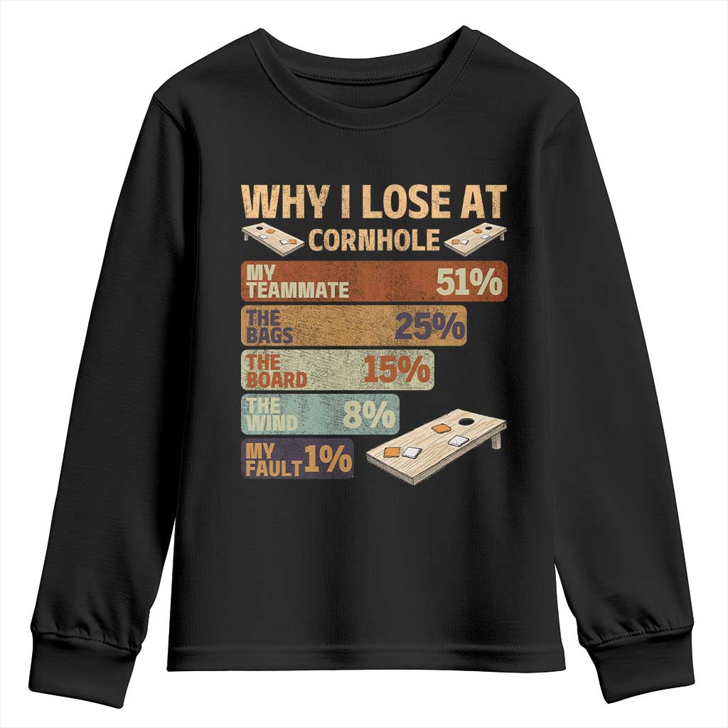 Funny Cornhole Player Youth Sweatshirt Retro Why I Lose Game Day Bean Bag Toss Game