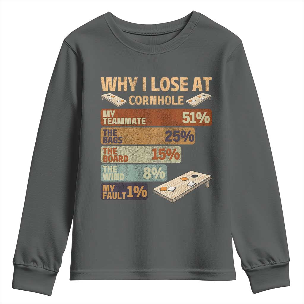 Funny Cornhole Player Youth Sweatshirt Retro Why I Lose Game Day Bean Bag Toss Game