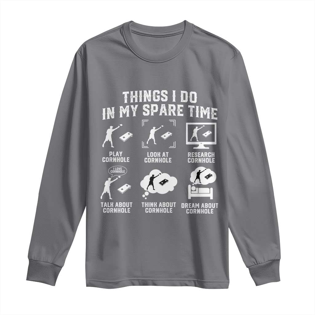 Funny Cornhole Lover Long Sleeve Shirt Things I Do In My Spare Time Bean Bag Toss Game