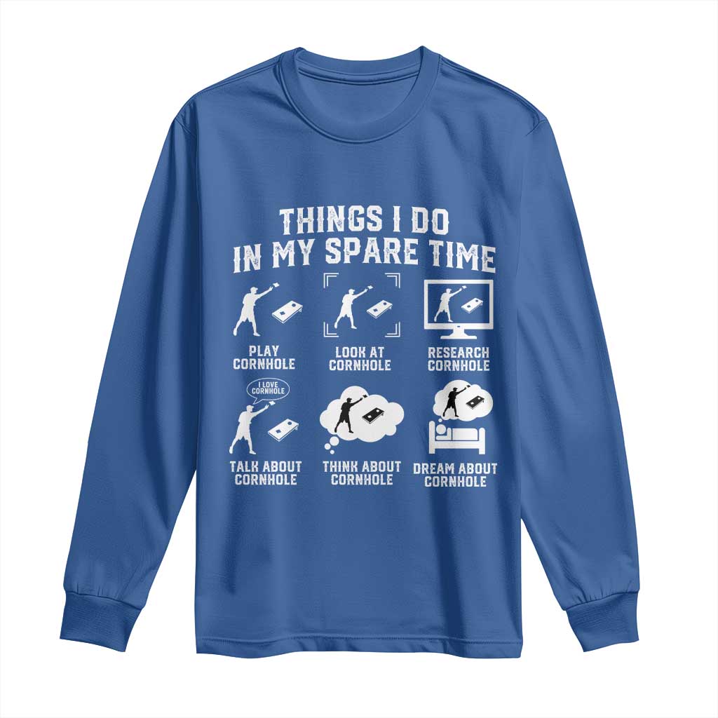 Funny Cornhole Lover Long Sleeve Shirt Things I Do In My Spare Time Bean Bag Toss Game