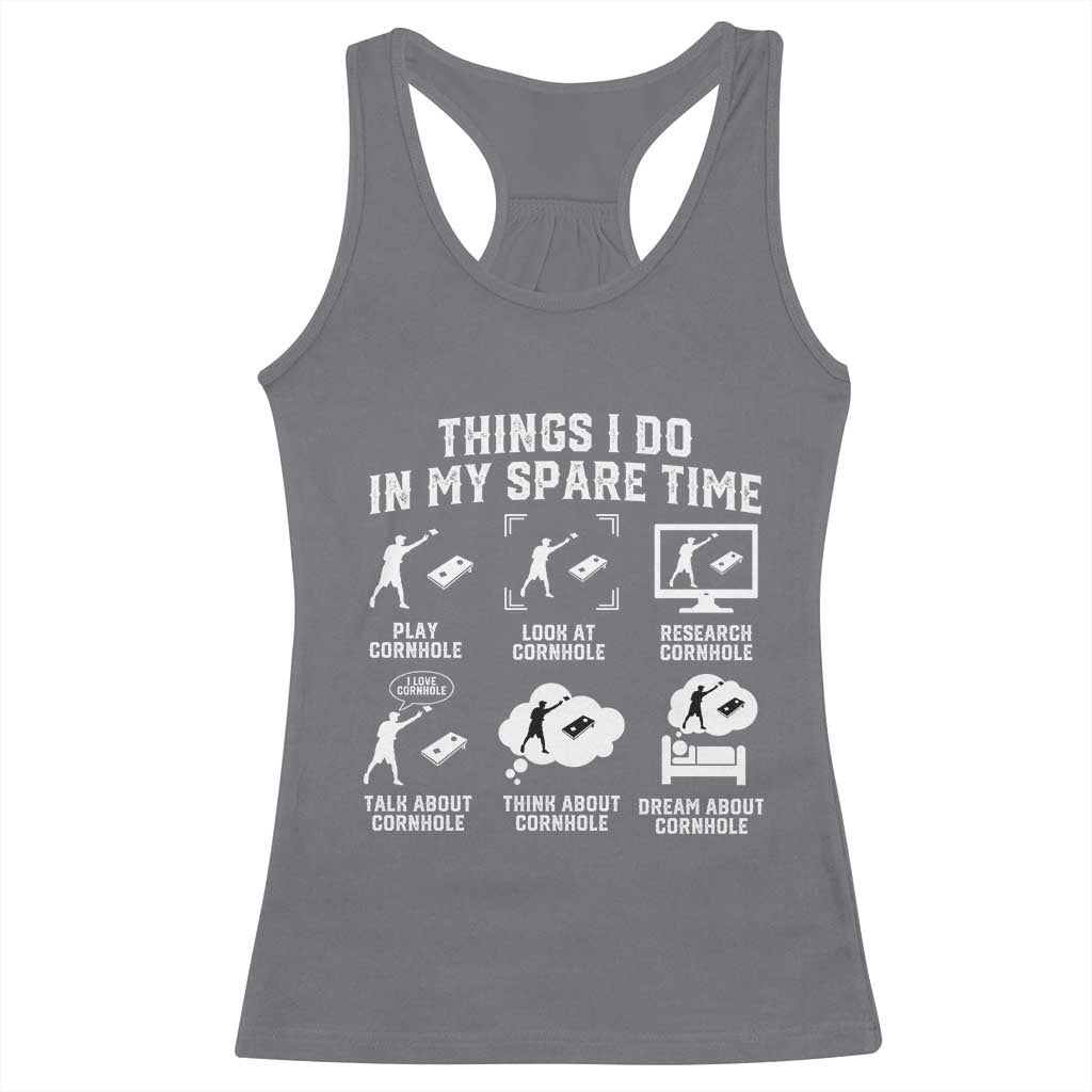 Funny Cornhole Lover Racerback Tank Top Things I Do In My Spare Time Bean Bag Toss Game