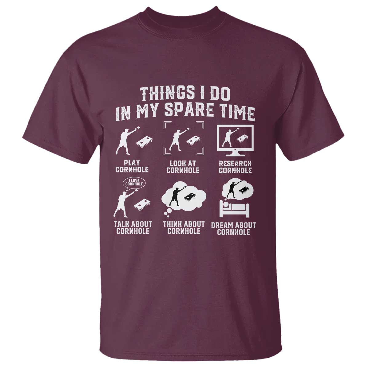 Funny Cornhole Lover T Shirt Things I Do In My Spare Time Bean Bag Toss Game