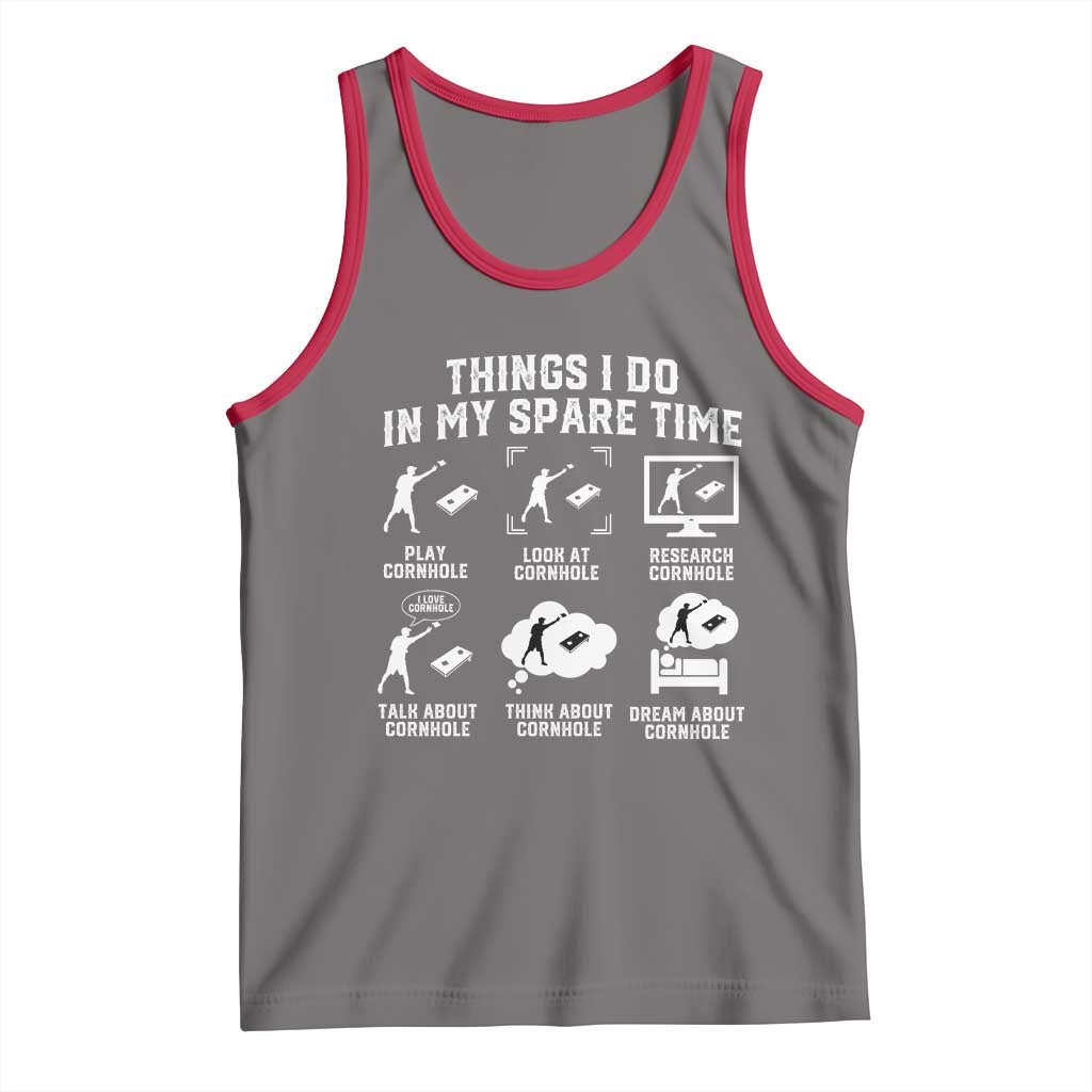 Funny Cornhole Lover Tank Top Things I Do In My Spare Time Bean Bag Toss Game