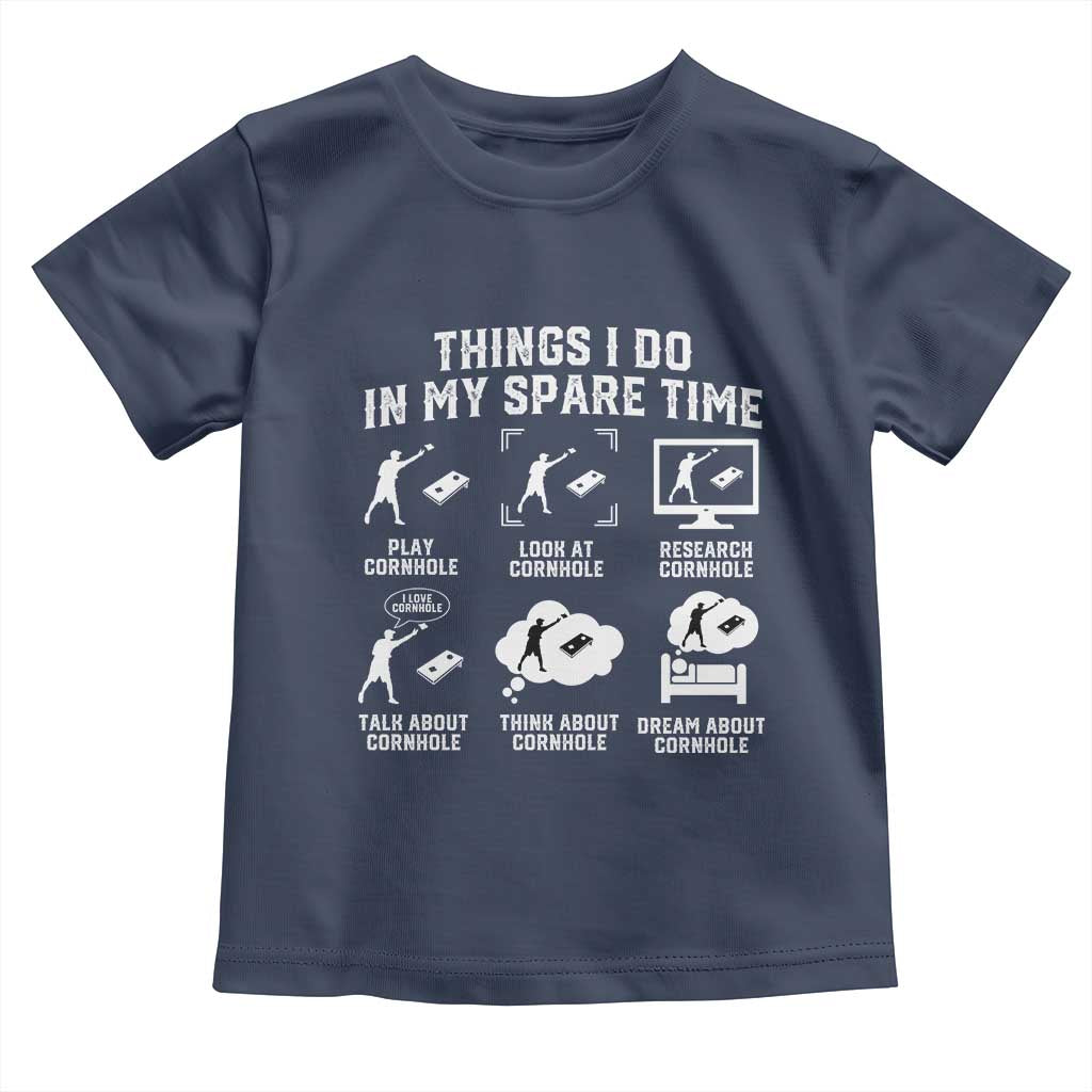 Funny Cornhole Lover Toddler T Shirt Things I Do In My Spare Time Bean Bag Toss Game