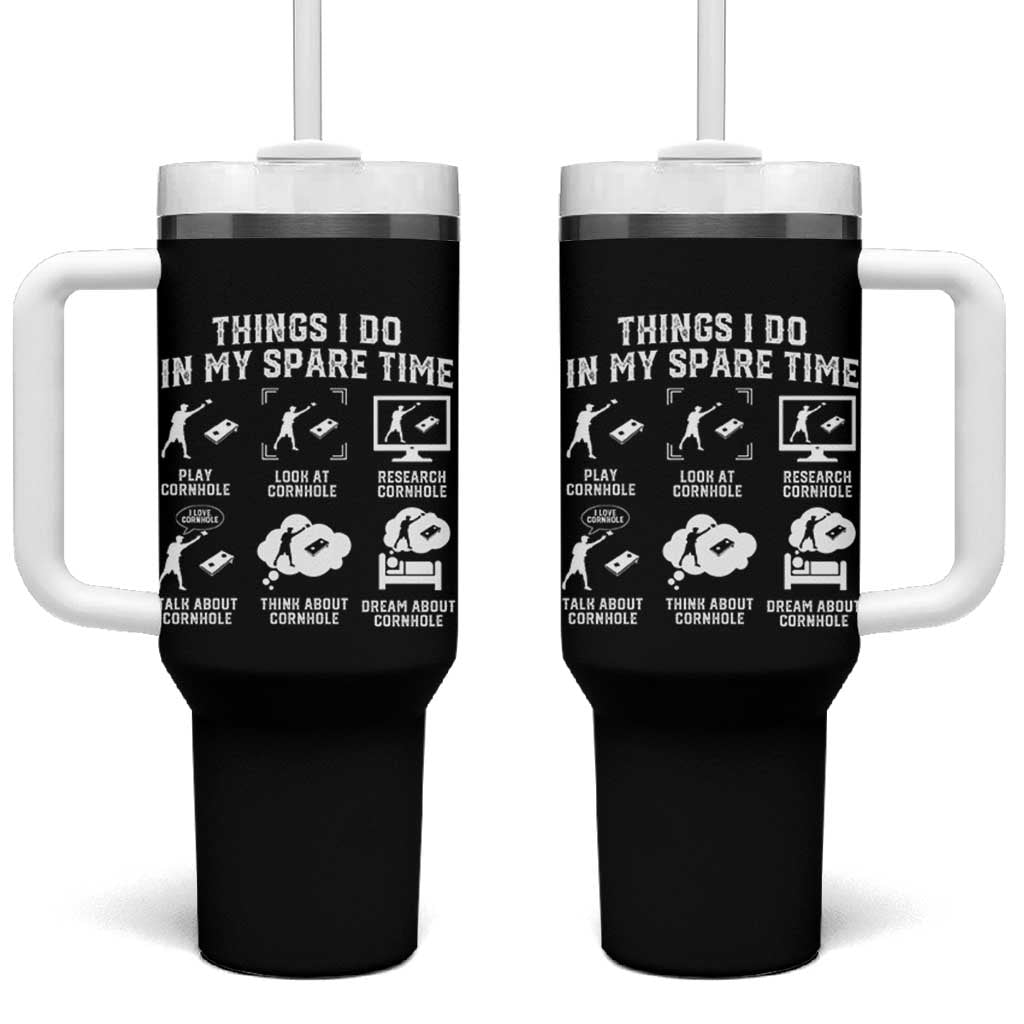 Funny Cornhole Lover Tumbler With Handle Things I Do In My Spare Time Bean Bag Toss Game