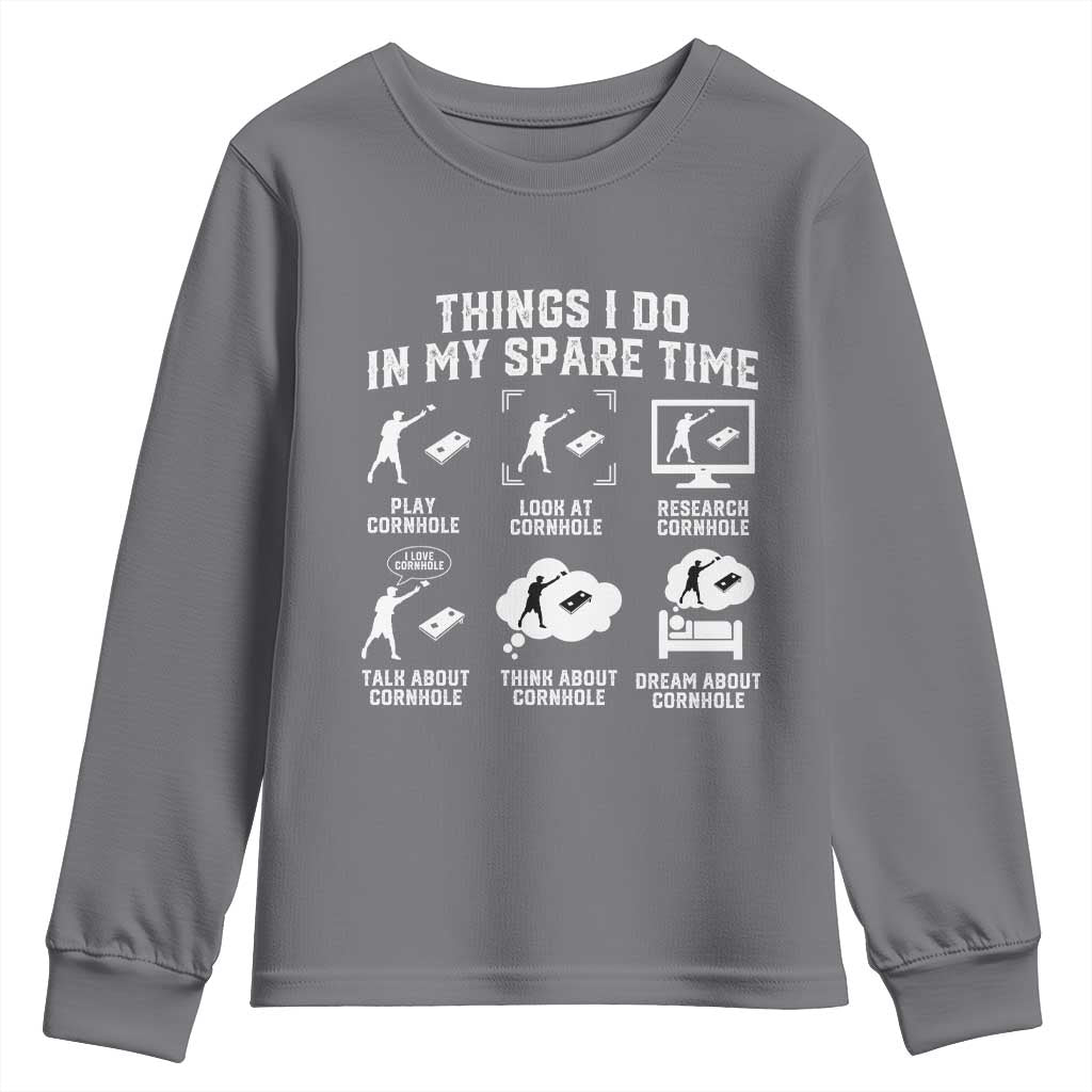 Funny Cornhole Lover Youth Sweatshirt Things I Do In My Spare Time Bean Bag Toss Game