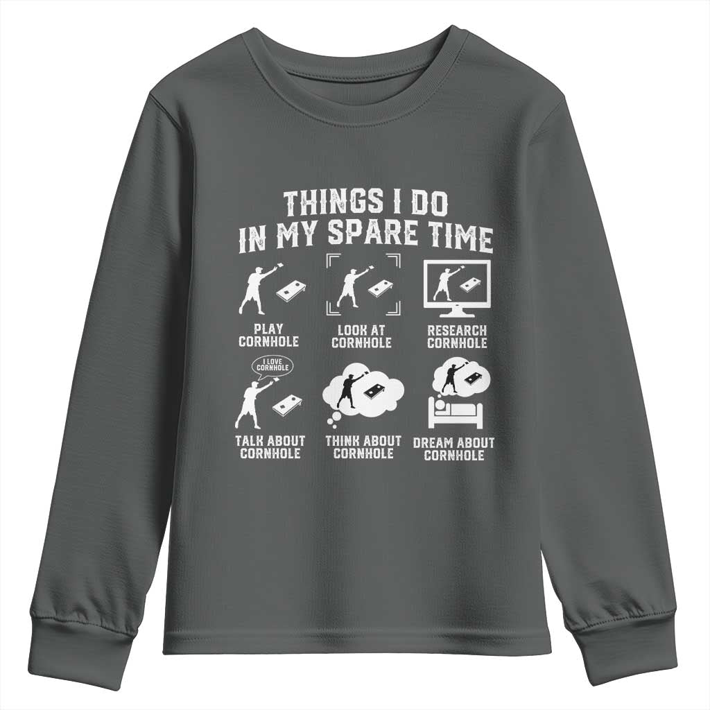 Funny Cornhole Lover Youth Sweatshirt Things I Do In My Spare Time Bean Bag Toss Game