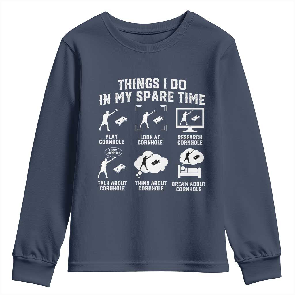 Funny Cornhole Lover Youth Sweatshirt Things I Do In My Spare Time Bean Bag Toss Game
