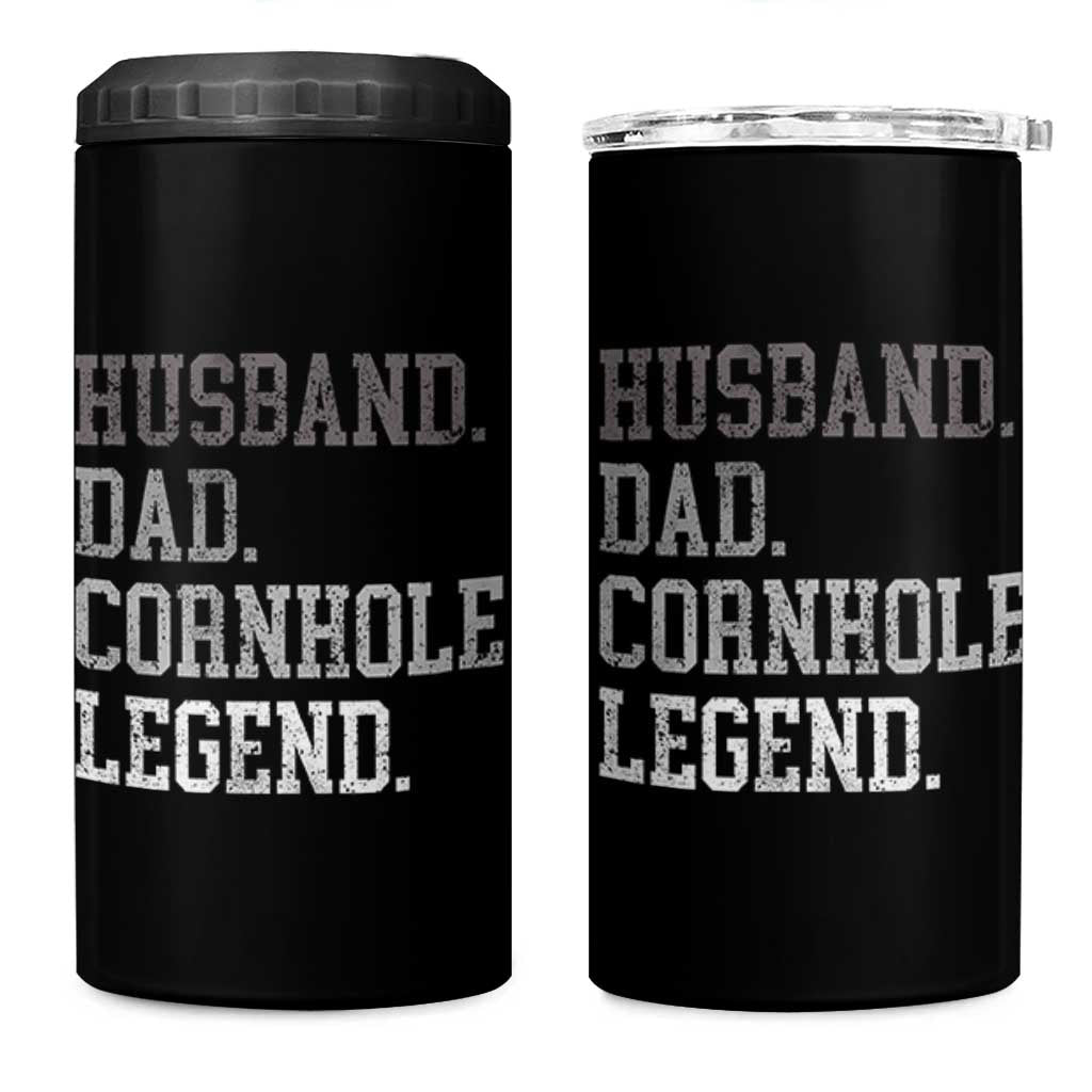 Husband Dad Cornhole Legend 4 in 1 Can Cooler Tumbler Vintage Funny Birthday for Dad Fathers Day