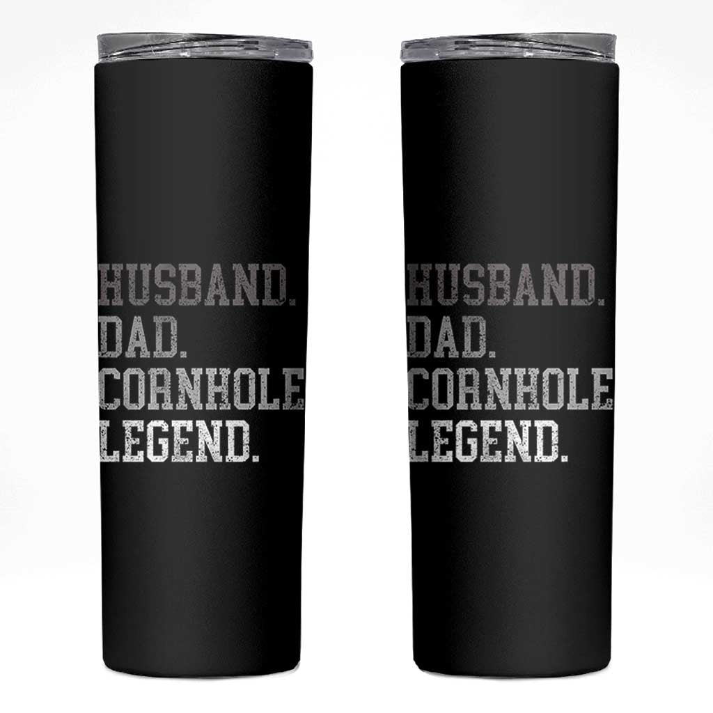 Husband Dad Cornhole Legend Skinny Tumbler Vintage Funny Birthday for Dad Fathers Day