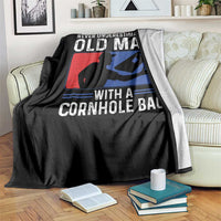 Funny Cornhole Player Throw Blanket Never Underestimate An Old Man With A Cornhole Bag