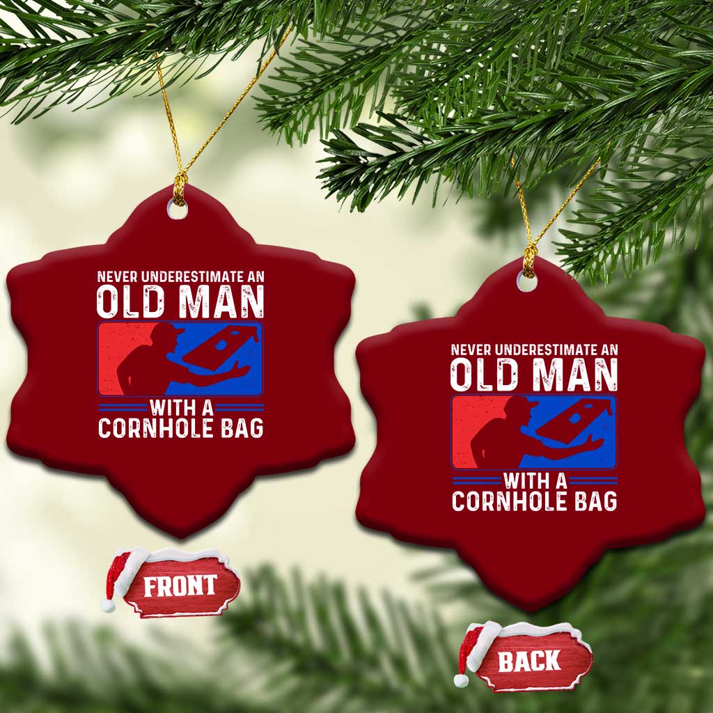 Funny Cornhole Player Ceramic Ornament Never Underestimate An Old Man With A Cornhole Bag