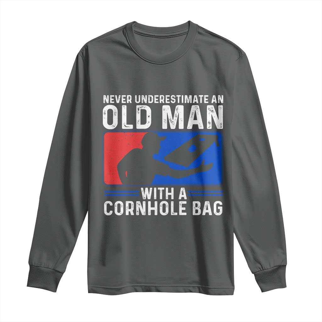Funny Cornhole Player Long Sleeve Shirt Never Underestimate An Old Man With A Cornhole Bag