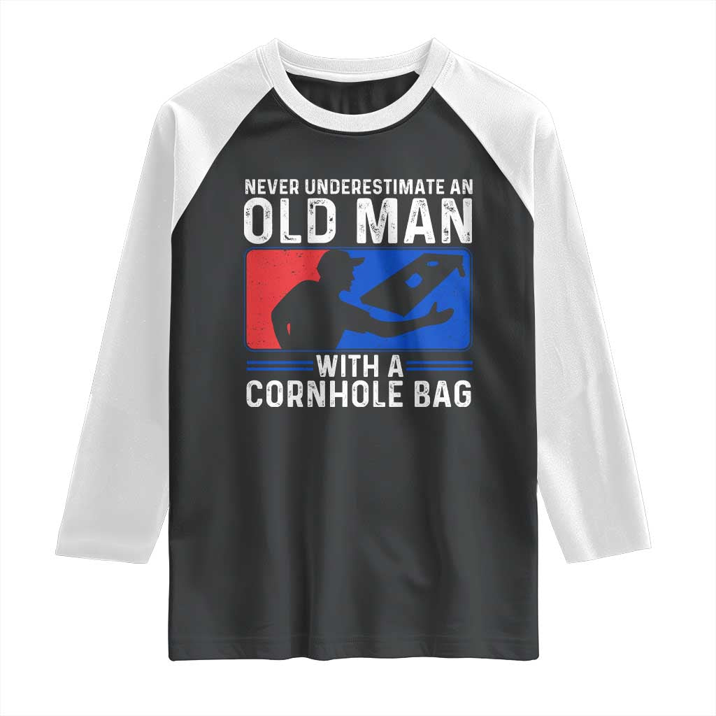 Funny Cornhole Player Raglan Shirt Never Underestimate An Old Man With A Cornhole Bag