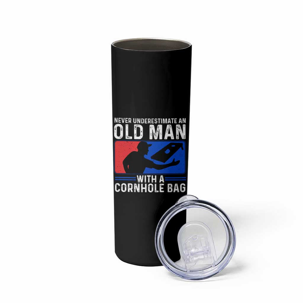 Funny Cornhole Player Skinny Tumbler Never Underestimate An Old Man With A Cornhole Bag