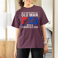 Funny Cornhole Player T Shirt For Women Never Underestimate An Old Man With A Cornhole Bag