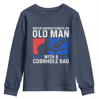 Funny Cornhole Player Youth Sweatshirt Never Underestimate An Old Man With A Cornhole Bag