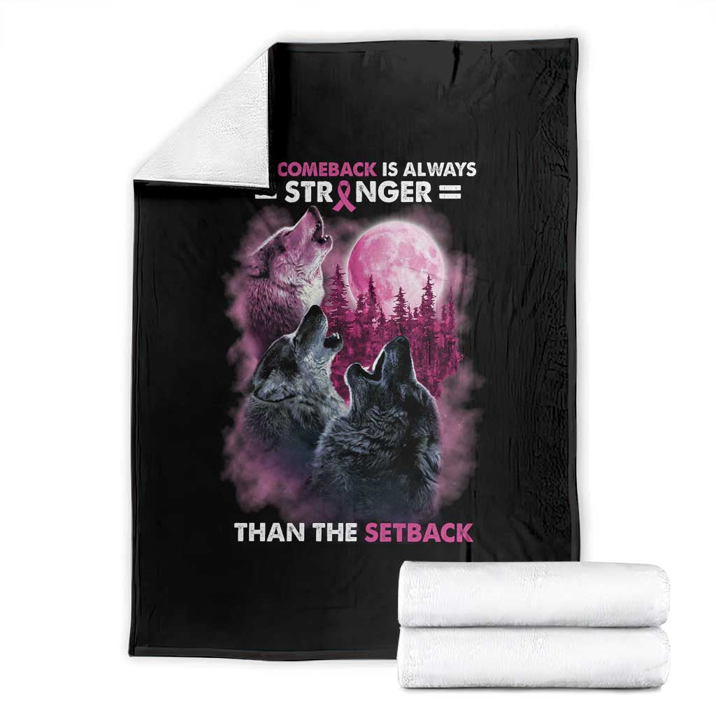 Pink Breast Cancer Throw Blanket Pink Ribbon Comeback Stronger Than Setback Wolf Moon - Wonder Print Shop