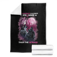 Pink Breast Cancer Throw Blanket Pink Ribbon Comeback Stronger Than Setback Wolf Moon - Wonder Print Shop