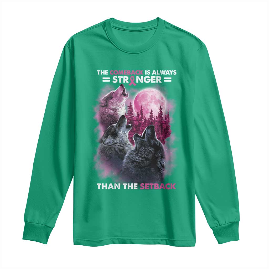 Pink Breast Cancer Long Sleeve Shirt Pink Ribbon Comeback Stronger Than Setback Wolf Moon - Wonder Print Shop