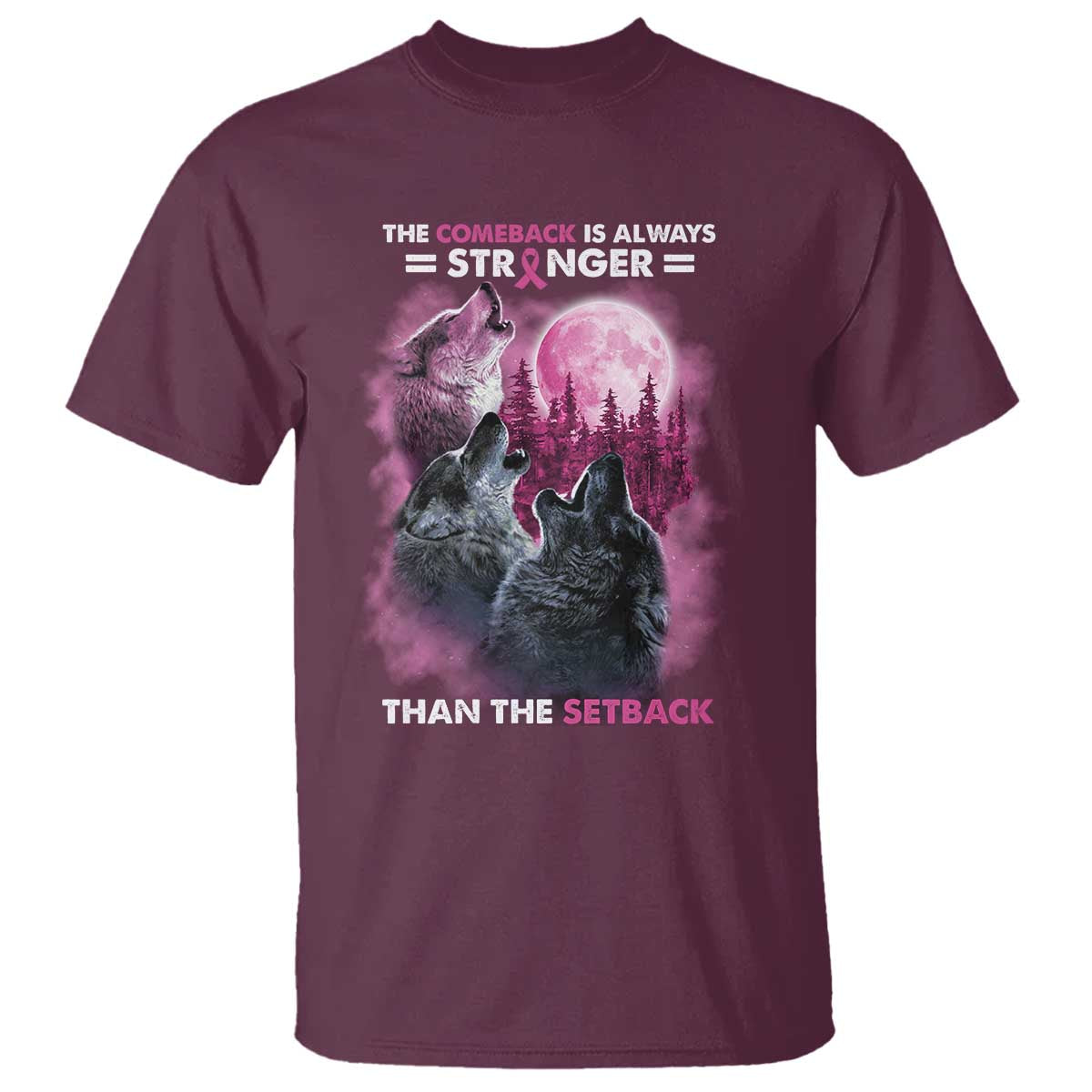 Pink Breast Cancer T Shirt Pink Ribbon Comeback Stronger Than Setback Wolf Moon - Wonder Print Shop