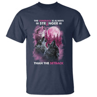 Pink Breast Cancer T Shirt Pink Ribbon Comeback Stronger Than Setback Wolf Moon - Wonder Print Shop