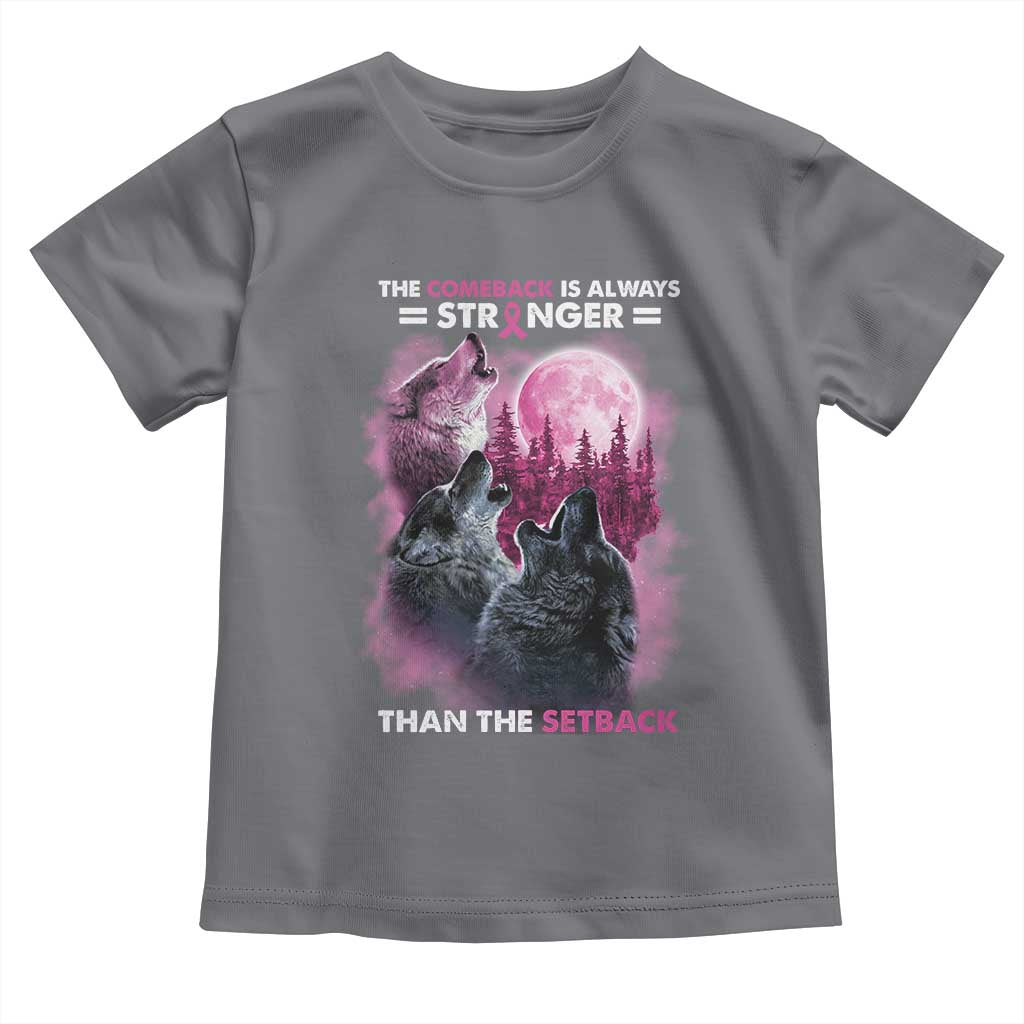 Pink Breast Cancer Toddler T Shirt Pink Ribbon Comeback Stronger Than Setback Wolf Moon - Wonder Print Shop