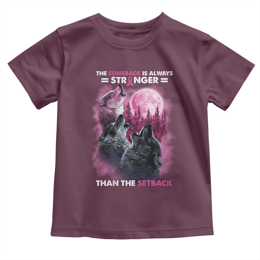 Pink Breast Cancer Toddler T Shirt Pink Ribbon Comeback Stronger Than Setback Wolf Moon - Wonder Print Shop