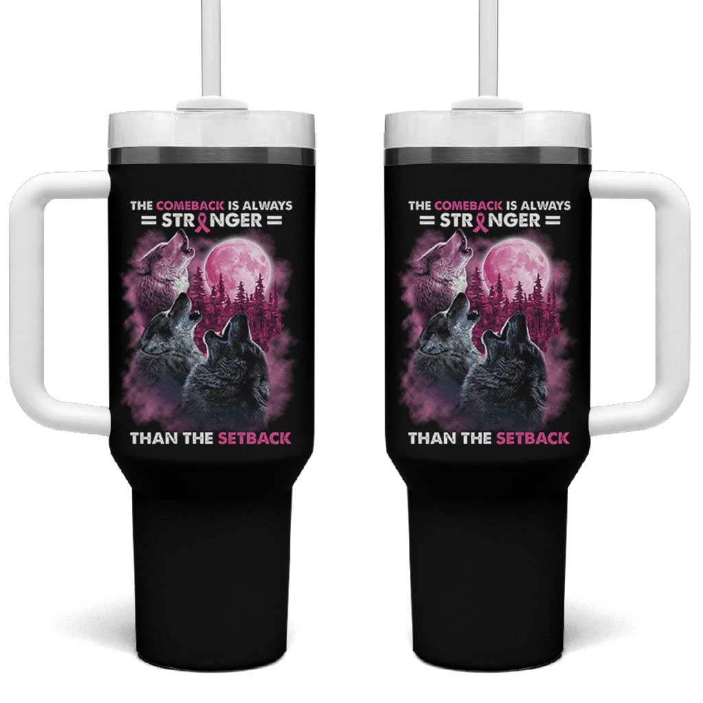 Pink Breast Cancer Tumbler With Handle Pink Ribbon Comeback Stronger Than Setback Wolf Moon - Wonder Print Shop