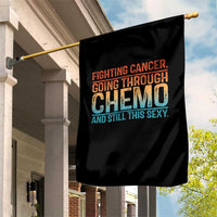 Funny Cancer Fighter Garden Flag Inspirational Quote Chemo Patient Gift - Wonder Print Shop