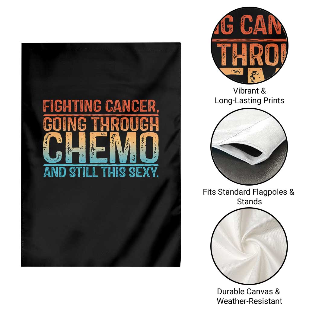 Funny Cancer Fighter Garden Flag Inspirational Quote Chemo Patient Gift - Wonder Print Shop