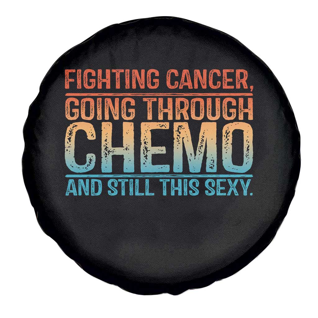 Funny Cancer Fighter Spare Tire Cover Inspirational Quote Chemo Patient Gift - Wonder Print Shop