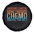 Funny Cancer Fighter Spare Tire Cover Inspirational Quote Chemo Patient Gift - Wonder Print Shop