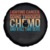 Funny Cancer Fighter Spare Tire Cover Inspirational Quote Chemo Patient Gift - Wonder Print Shop