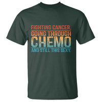 Funny Cancer Fighter T Shirt Inspirational Quote Chemo Patient Gift - Wonder Print Shop