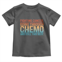 Funny Cancer Fighter Toddler T Shirt Inspirational Quote Chemo Patient Gift - Wonder Print Shop