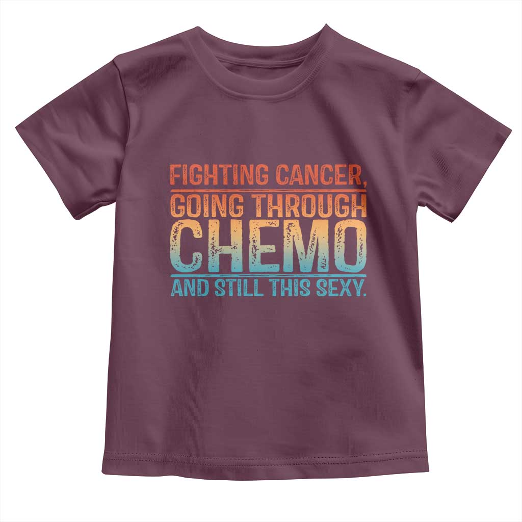 Funny Cancer Fighter Toddler T Shirt Inspirational Quote Chemo Patient Gift - Wonder Print Shop