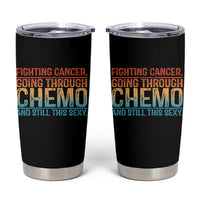 Funny Cancer Fighter Tumbler Cup Inspirational Quote Chemo Patient Gift - Wonder Print Shop