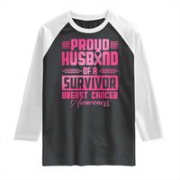 Husband Of A Warrior Breast Cancer Awareness Raglan Shirt Wife Support Squad - Wonder Print Shop