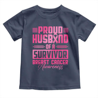 Husband Of A Warrior Breast Cancer Awareness Toddler T Shirt Wife Support Squad - Wonder Print Shop