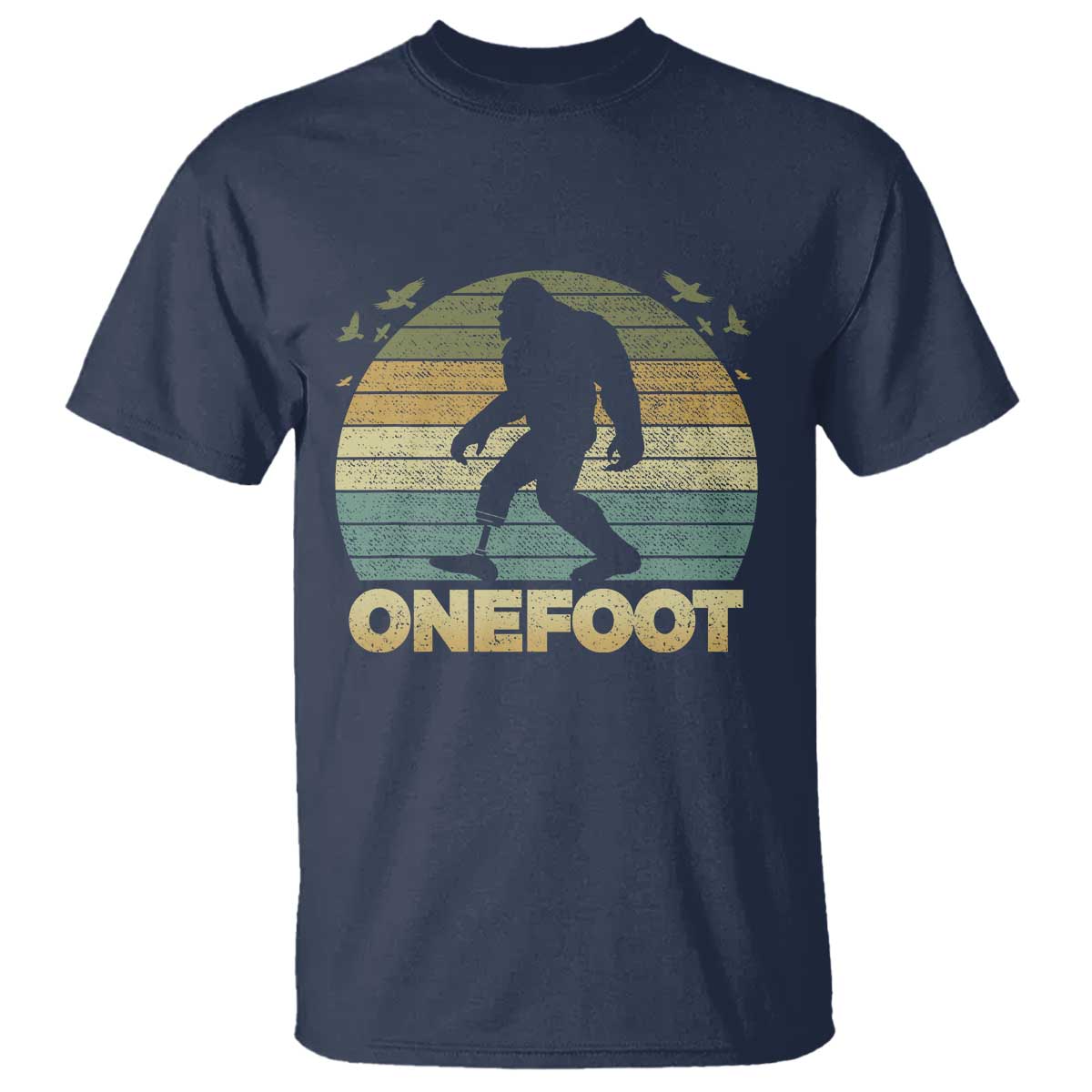 Onefoot Leg Amputee Recovery T Shirt Retro One Foot Bigfoot - Wonder Print Shop