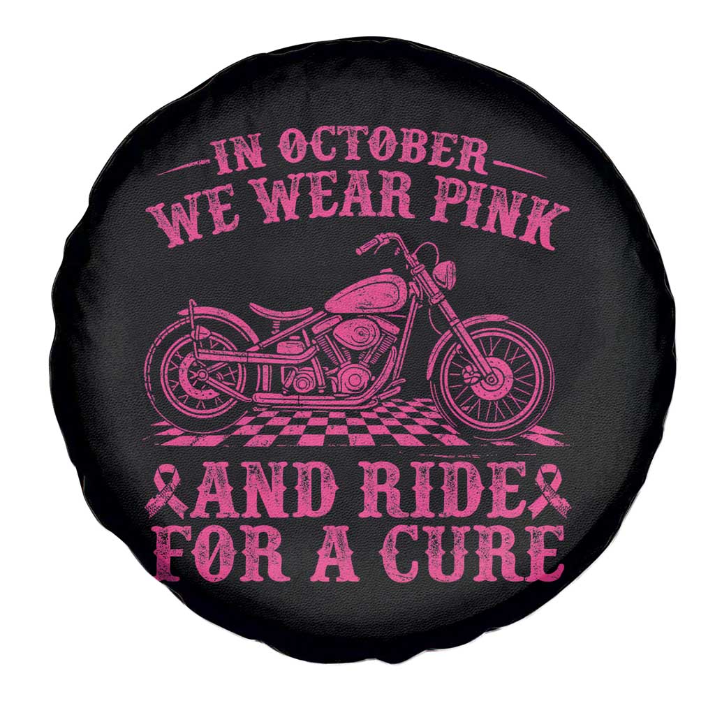 Breast Cancer Motorcycle Spare Tire Cover In October We Wear Pink Ride For A Cure - Wonder Print Shop