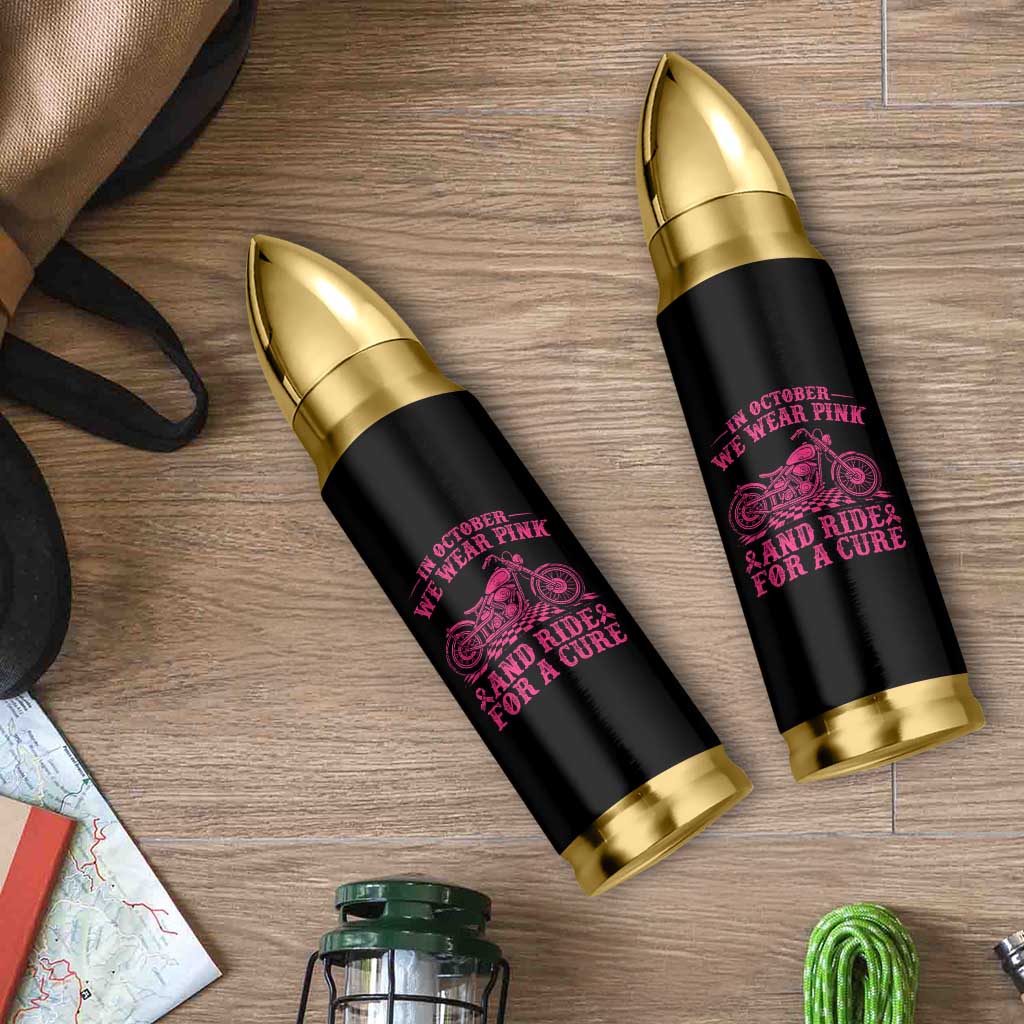 Breast Cancer Motorcycle Bullet Tumbler In October We Wear Pink Ride For A Cure - Wonder Print Shop