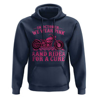 Breast Cancer Motorcycle Hoodie In October We Wear Pink Ride For A Cure - Wonder Print Shop